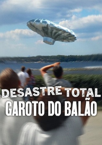 Desastre Total: O Menino do Balão