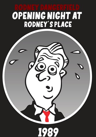 Rodney Dangerfield: Opening Night at Rodney's Place
