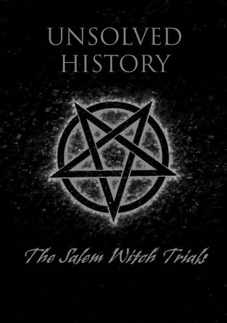 Unsolved History: Salem Witch Trials