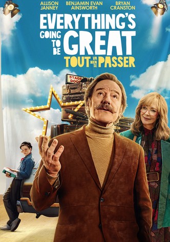 Everything's Going to Be Great