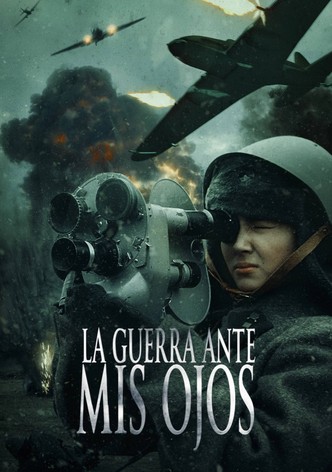 La Guerra Ante Mis Ojos