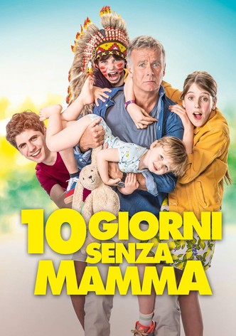 Dieci giorni senza mamma