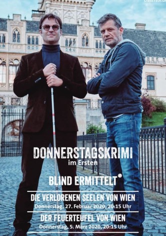 Blind ermittelt - Der Feuerteufel von Wien