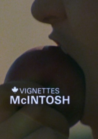 Canada Vignettes: McIntosh