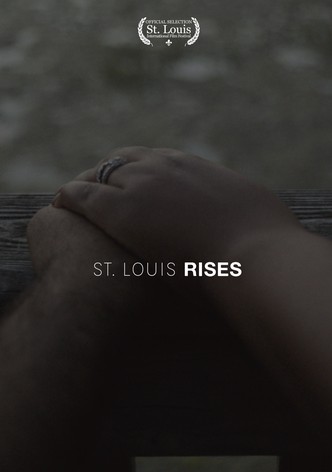 St. Louis Rises