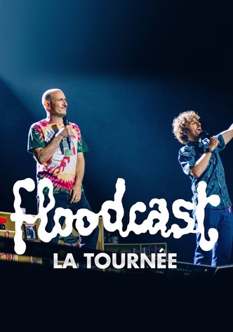 Floodcast - La tournée