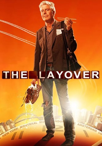 Anthony Bourdain: The Layover