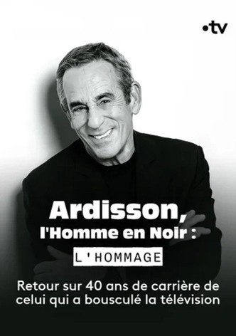 Ardisson, l'homme en noir: l'hommage