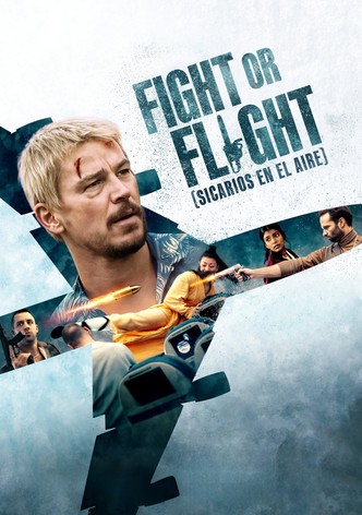 Fight or Flight (Sicarios en el aire)
