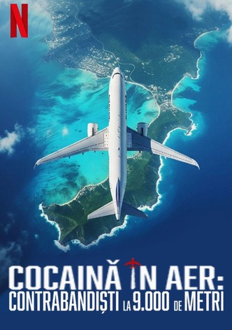 Cocaină în aer: Contrabandiști la 9.000 de metri