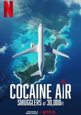 El caso Air Cocaine: Traficantes de altura