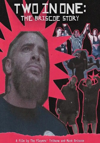 Two in One: The Briscoe Story