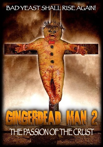 Gingerdead Man 2 : Passion of the Crust
