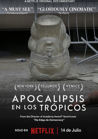 Apocalipsis en los trópicos