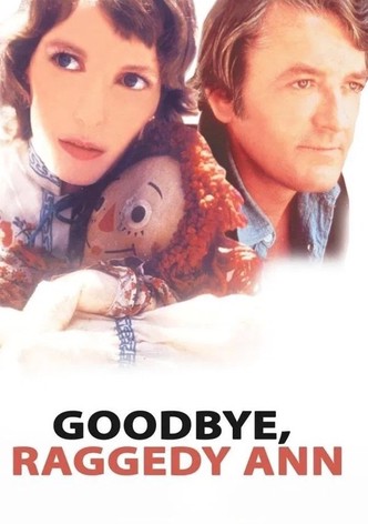 Goodbye, Raggedy Ann