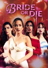 Bride or Die