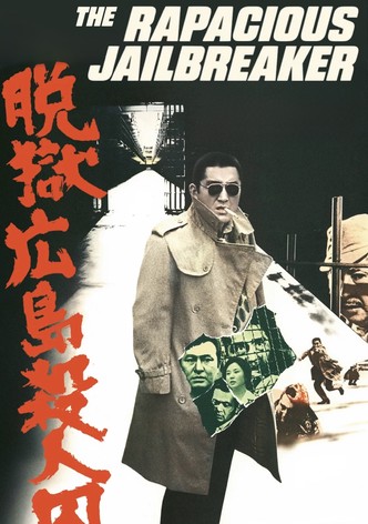 The Rapacious Jailbreaker