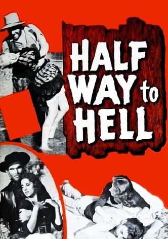 Half Way to Hell