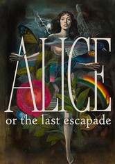 Alice or the Last Escapade