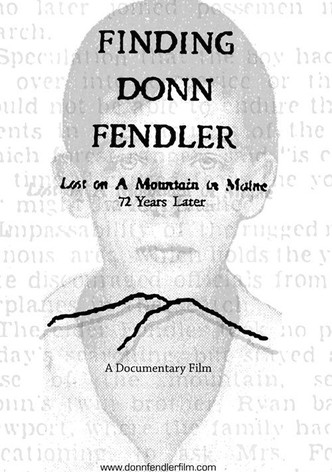 Finding Donn Fendler: Lost on a Mountain in Maine 72 Years Later