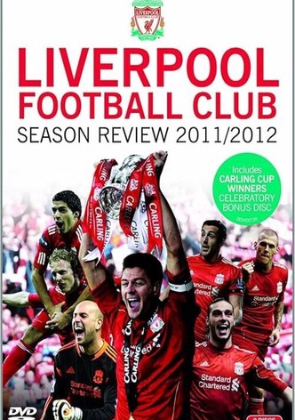Liverpool F.C. - Official Season Reveiw - 2011/12
