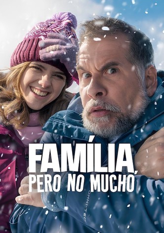 Família, Pero no Mucho