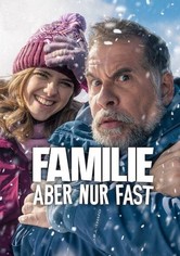Familie, aber nur fast