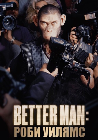 Better Man: Роби Уилямс