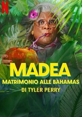 Madea - Matrimonio alle Bahamas