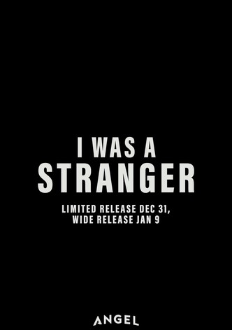 I Was A Stranger