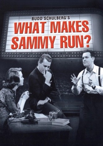 What Makes Sammy Run?