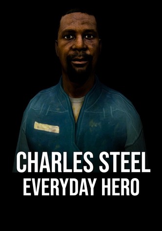 Charles Steel Everyday Hero