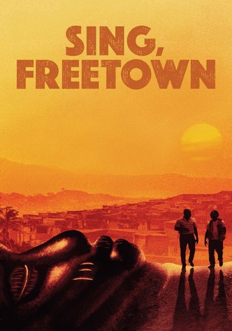 Sing, Freetown