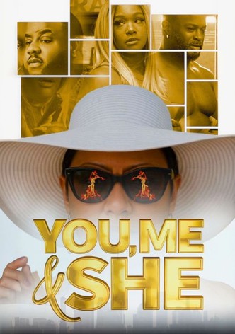 You, Me & She