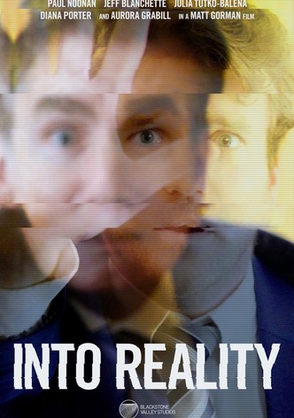 Into Reality