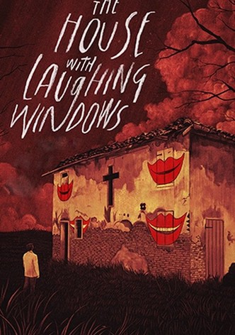 The House with Laughing Windows
