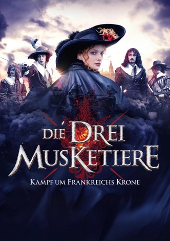 Die drei Musketiere - Kampf um Frankreichs Krone
