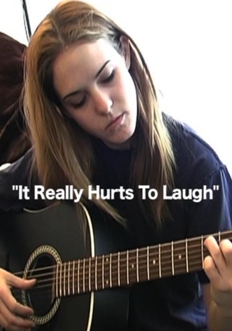 It Really Hurts To Laugh