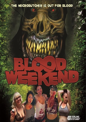 Blood Weekend