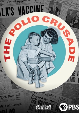 The Polio Crusade