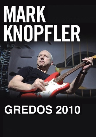 Mark Knopfler: Live in Gredos