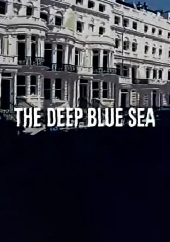 The Deep Blue Sea