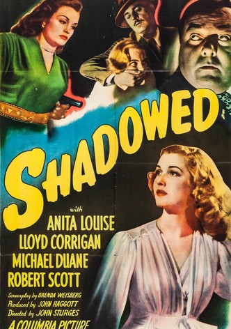 Shadowed
