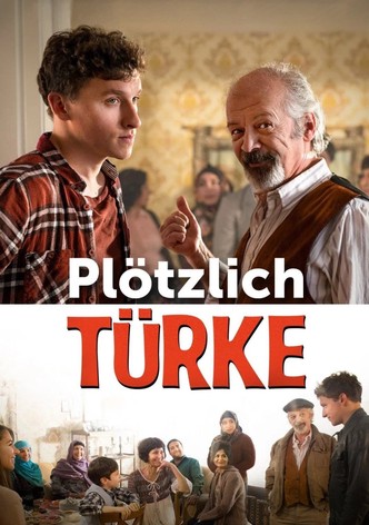 Plötzlich Türke