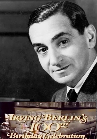 Irving Berlin's 100th Birthday Celebration