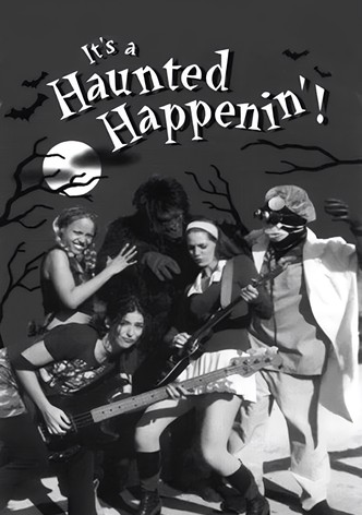 It's a Haunted Happenin'