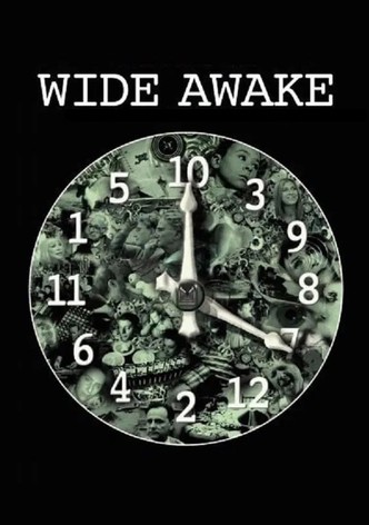 Wide Awake