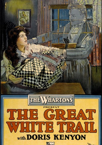 The Great White Trail
