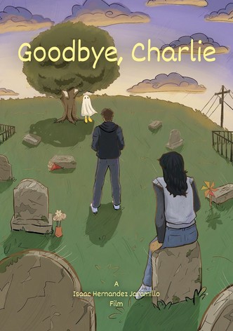 Goodbye, Charlie