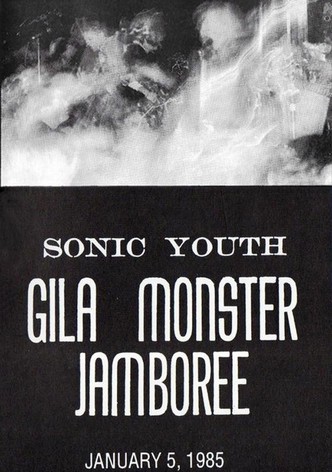 Sonic Youth: Gila Monster Jamboree